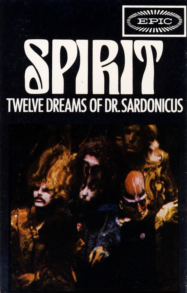 Spirit (8) - Twelve Dreams Of Dr. Sardonicus