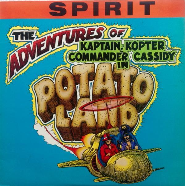 Spirit  - The Adventures Of Kaptain Kopter & Commander Cassidy In Potato Land