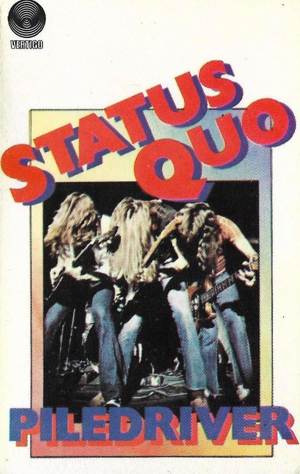 Status Quo - Piledriver