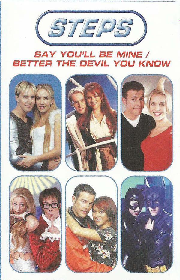 Steps - Say You'll Be Mine / Better The Devil You Know