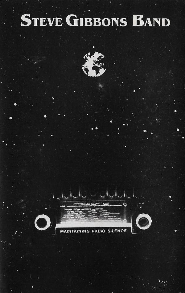 Steve Gibbons Band - Maintaining Radio Silence