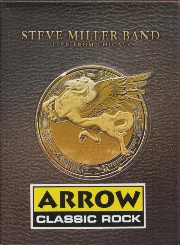 Steve Miller Band - Live From Chicago