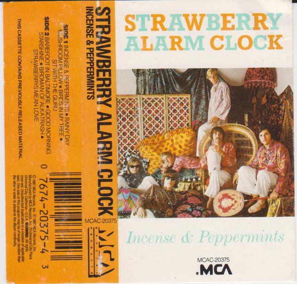 Strawberry Alarm Clock - Incense & Peppermints