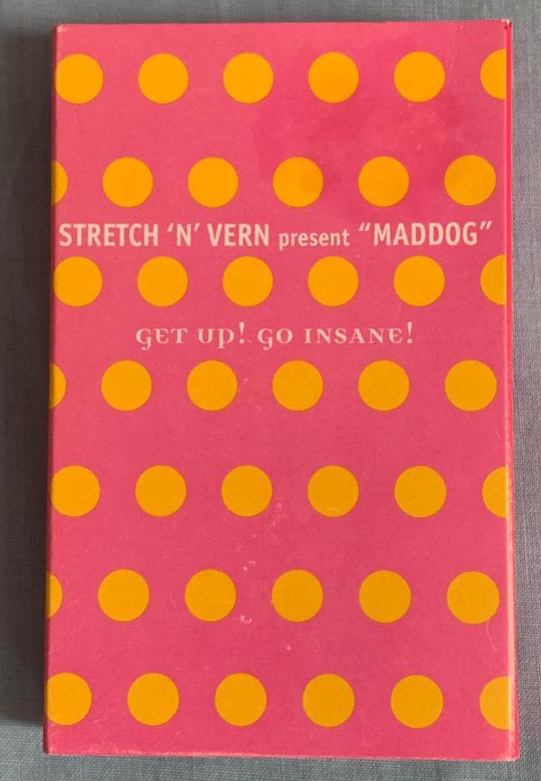 Stretch & Vern, Maddog - Get Up! Go Insane!