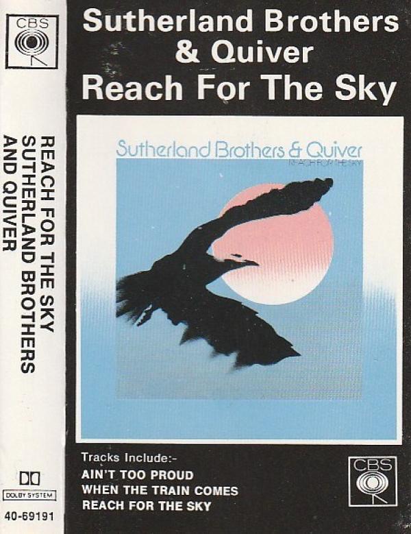 Sutherland Brothers, Quiver - Reach For The Sky