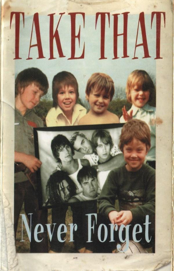 Take That - Never Forget