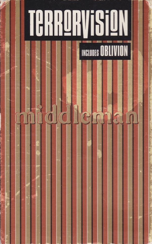 Terrorvision - Middleman