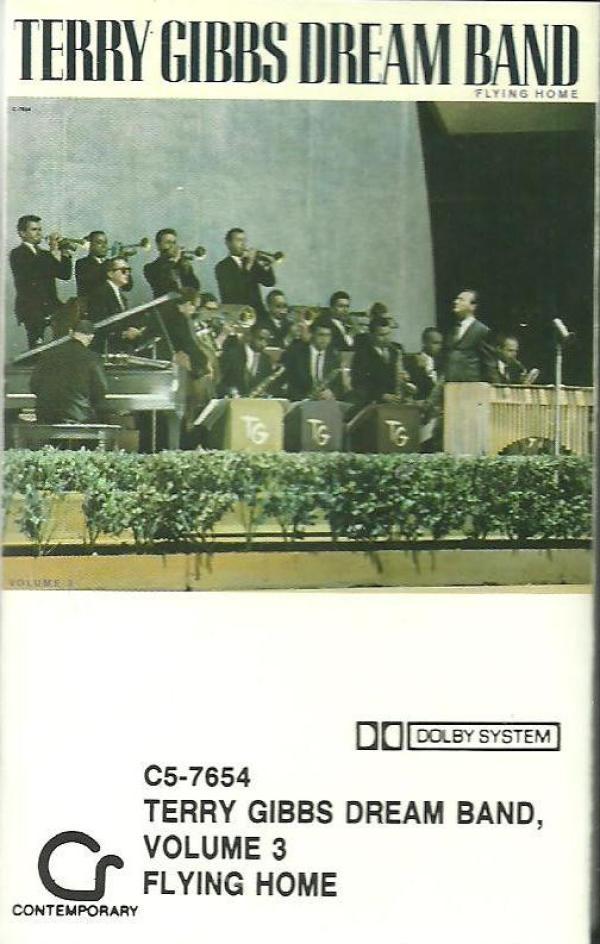 Terry Gibbs Dream Band - Volume 3 Flying Home