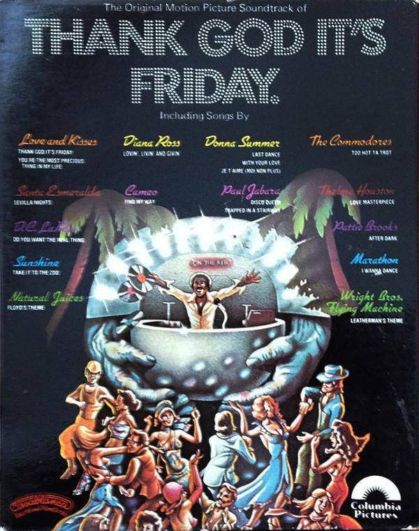  - Thank God It's Friday (The Original Motion Picture Soundtrack)