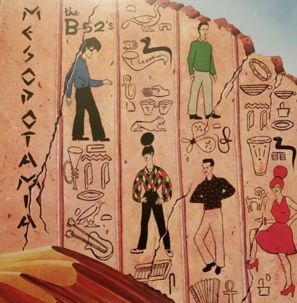 The B-52's - Mesopotamia