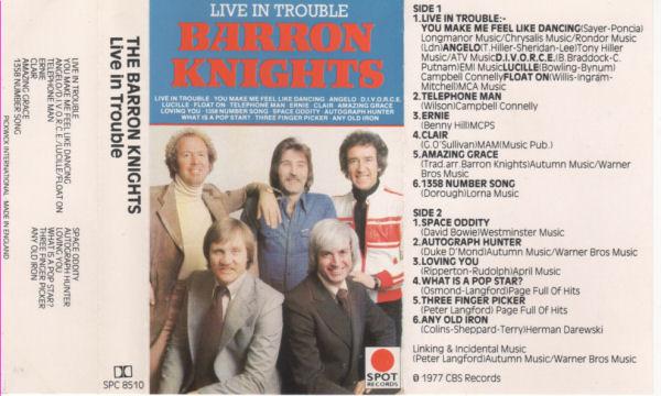 The Barron Knights - Live In Trouble