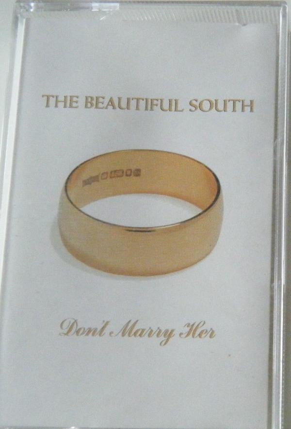The Beautiful South - Don't Marry Her