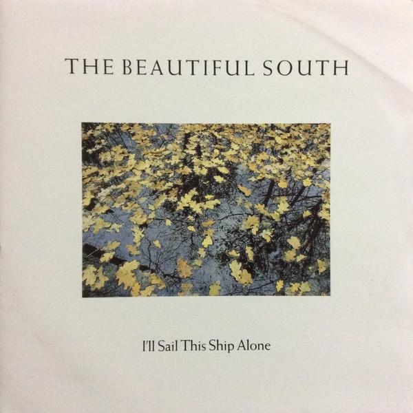The Beautiful South - I'll Sail This Ship Alone