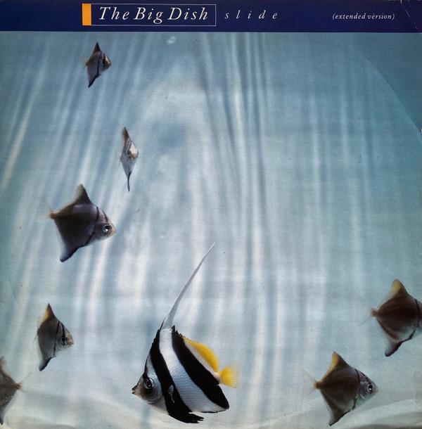 The Big Dish - Slide (Extended Version)