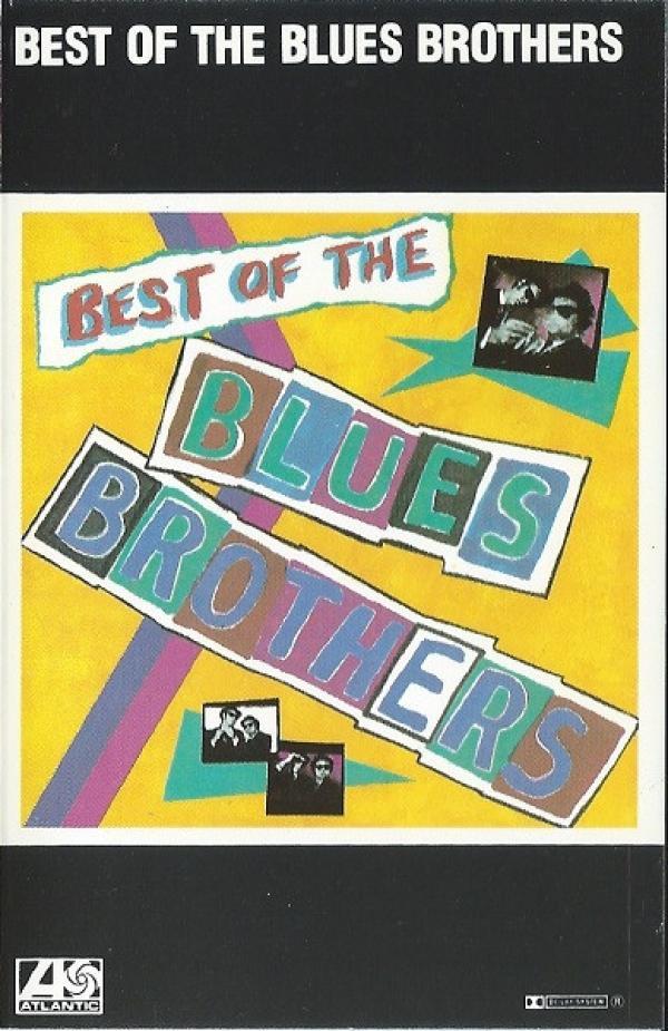 The Blues Brothers - Best Of The Blues Brothers