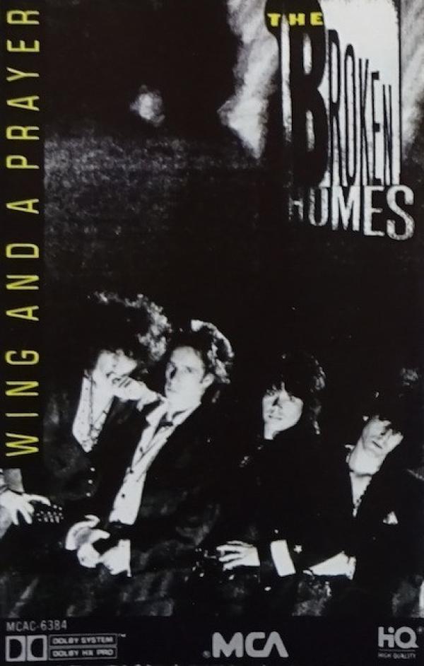 The Broken Homes - Wing And A Prayer