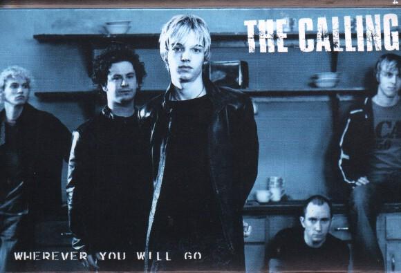 The Calling - Wherever You Will Go