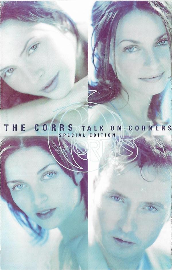 The Corrs - Talk On Corners