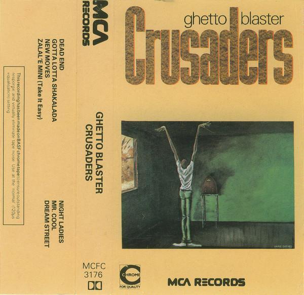 The Crusaders - Ghetto Blaster