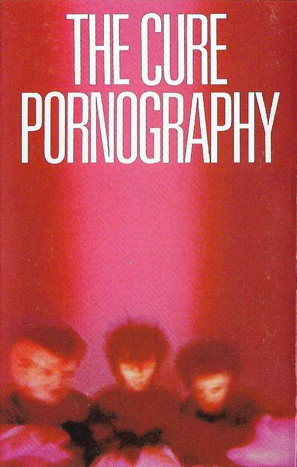 The Cure - Pornography