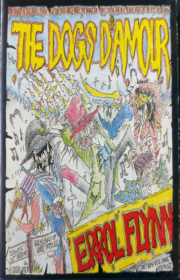 The Dogs D'Amour - Errol Flynn