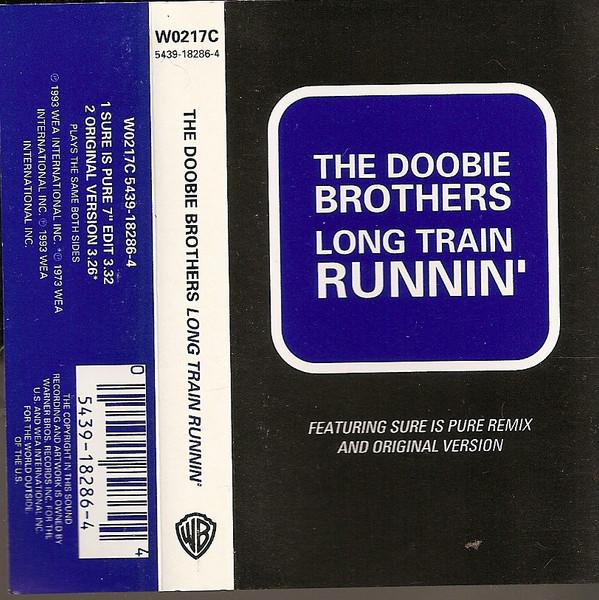 The Doobie Brothers - Long Train Runnin'