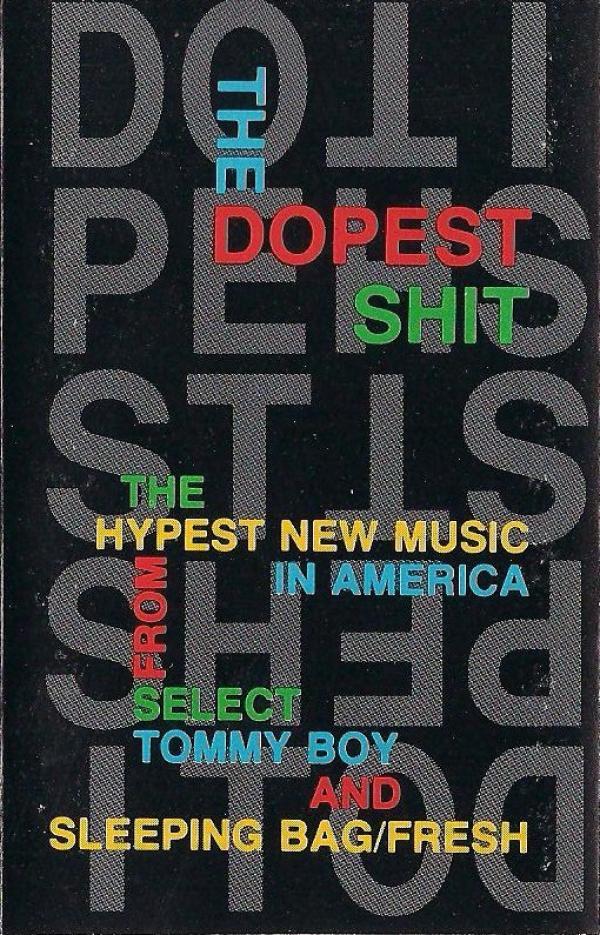  - The Dopest Shit