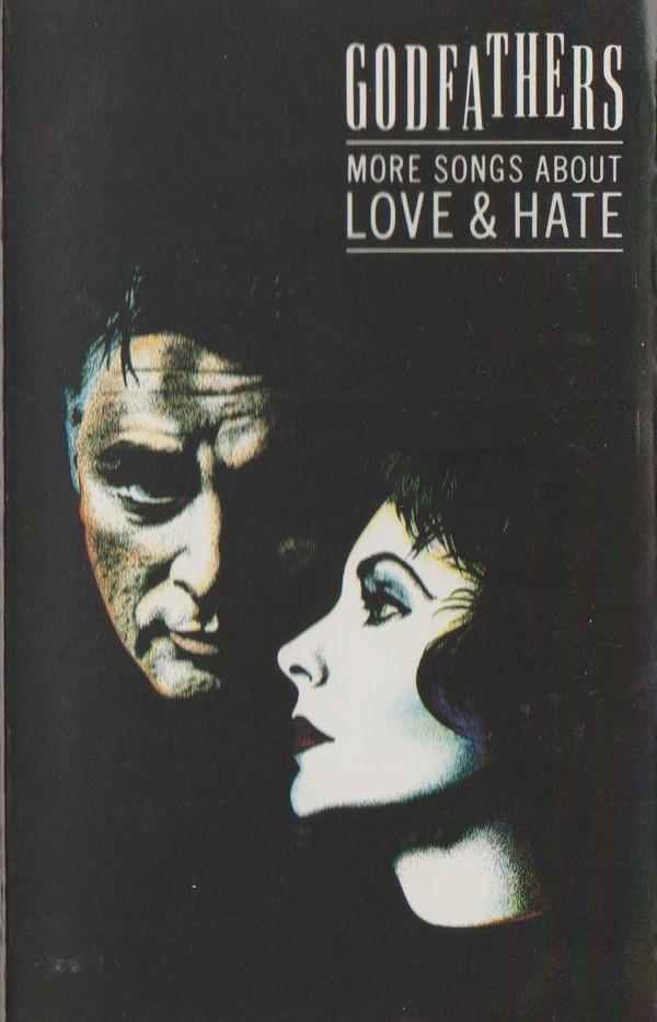 The Godfathers - More Songs About Love & Hate