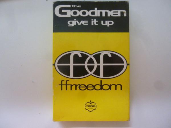 The Good Men - Give It Up