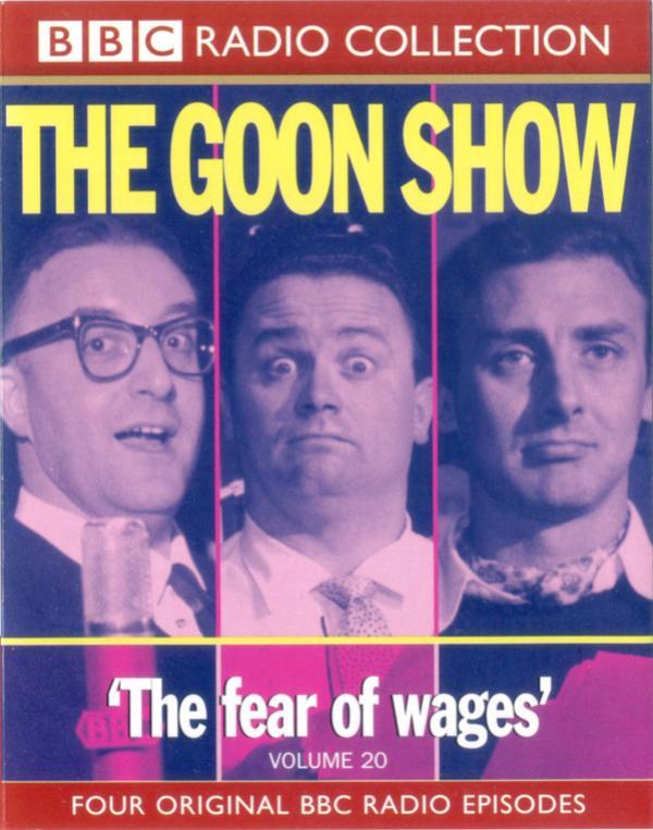 The Goons - Volume 20 'The Fear Of Wages'