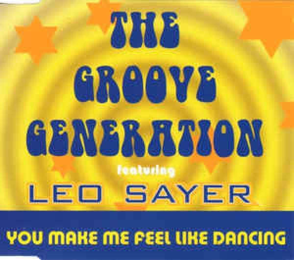 The Groove Generation, Leo Sayer - You Make Me Feel Like Dancing
