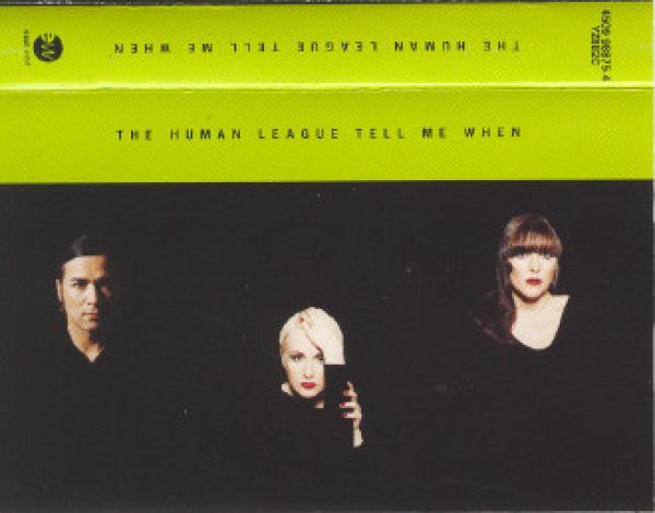 The Human League - Tell Me When