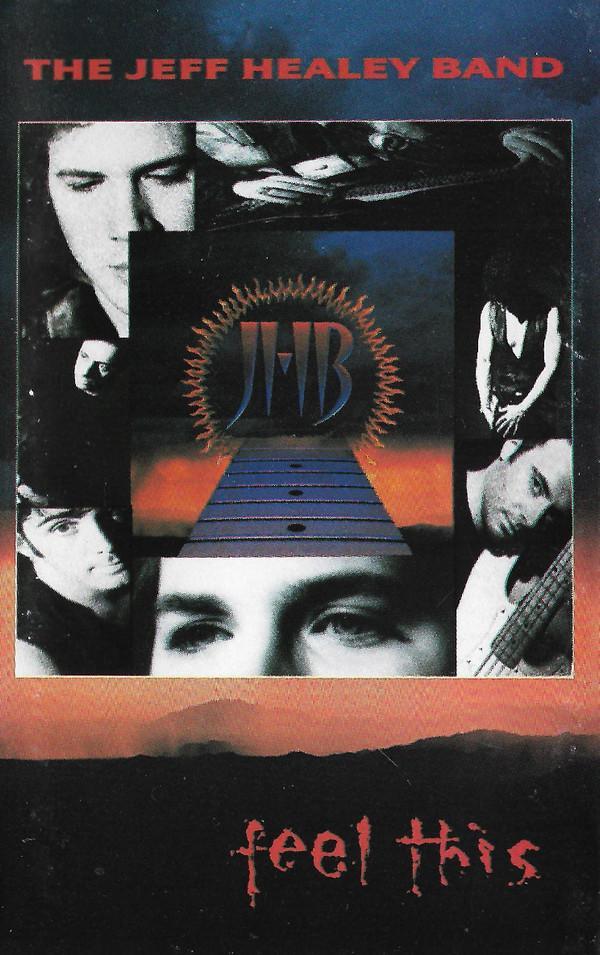 The Jeff Healey Band - Feel This