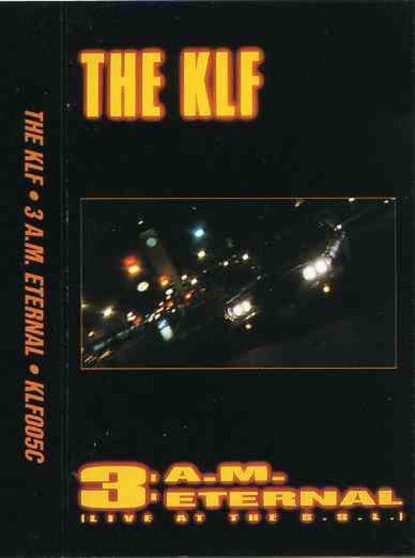 The KLF - 3 A.M. Eternal (Live At The S.S.L.)