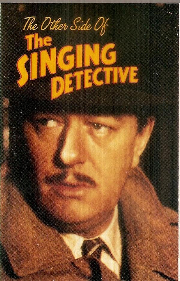  - The Other Side Of The Singing Detective