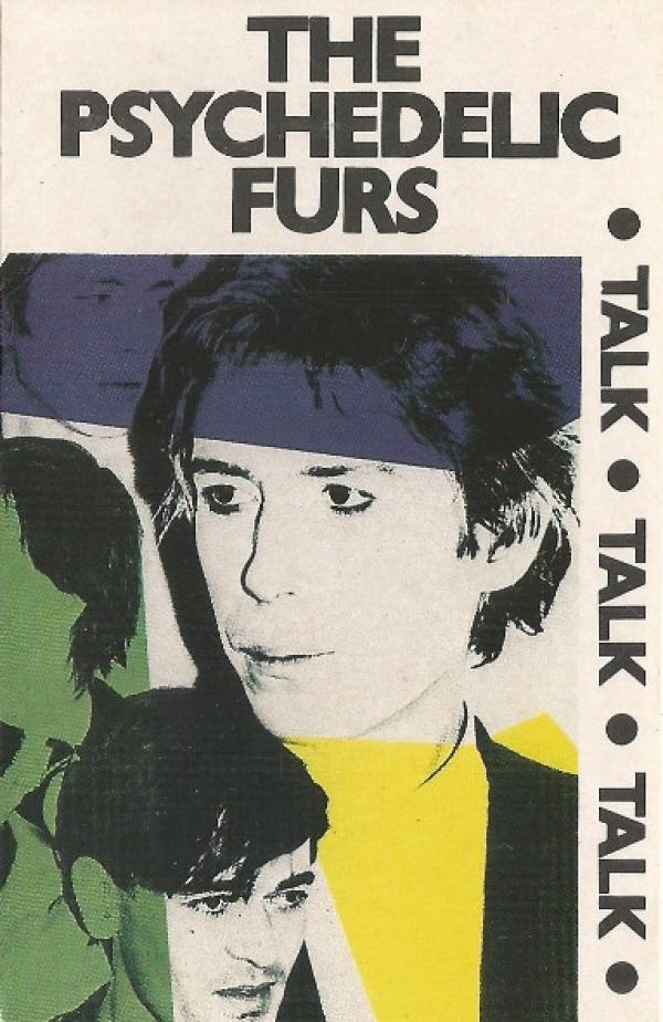 The Psychedelic Furs - Talk Talk Talk