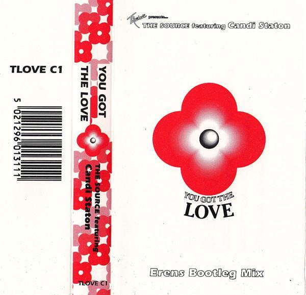 The Source, Candi Staton - You Got The Love (Erens Bootleg Mix)