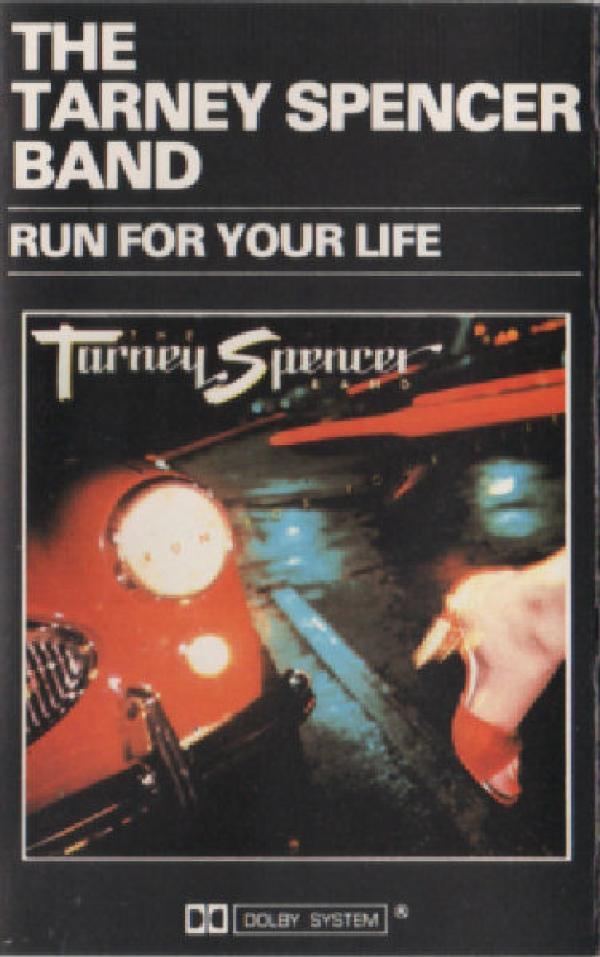 The Tarney/Spencer Band - Run For Your Life