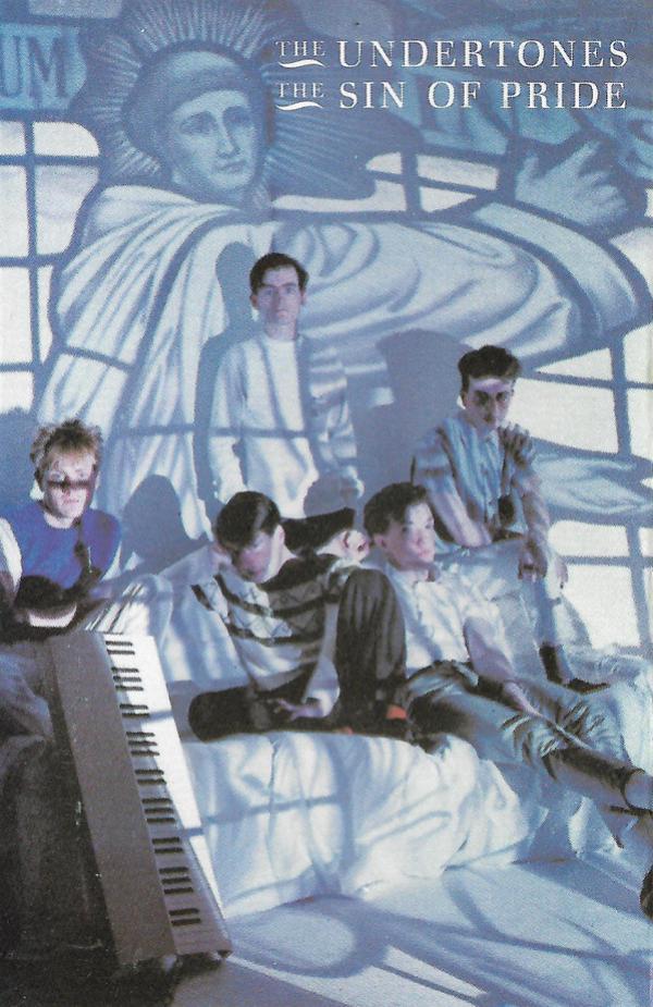 The Undertones - The Sin Of Pride