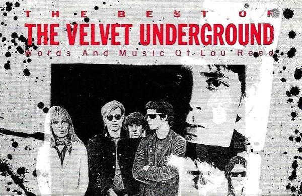 The Velvet Underground - The Best Of The Velvet Underground (Words And Music Of Lou Reed)