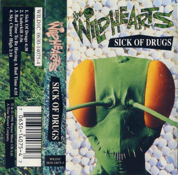 The Wildhearts - Sick Of Drugs