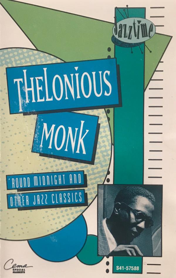 Thelonious Monk - 'Round Midnight And Other Jazz Classics
