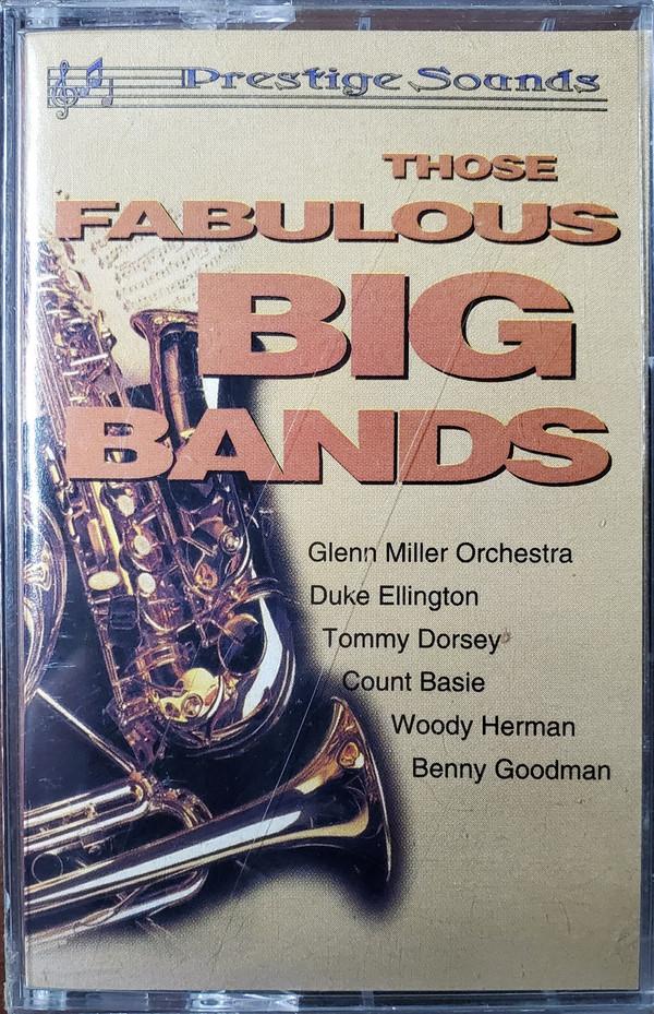  - Those Fabulous Big Bands