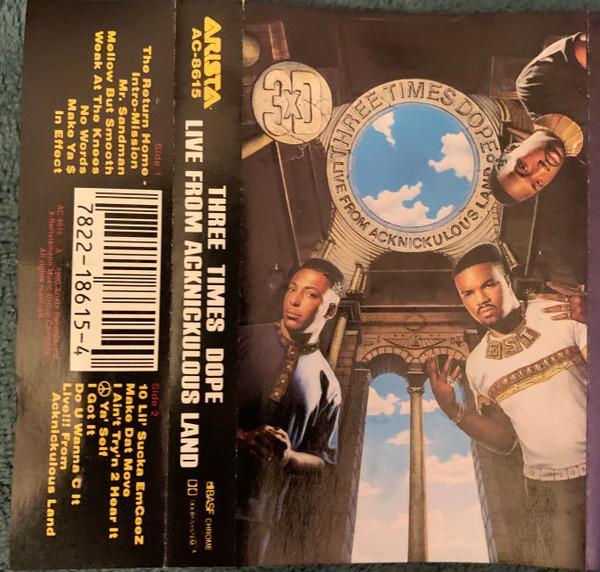 Three Times Dope - Live From Acknickulous Land