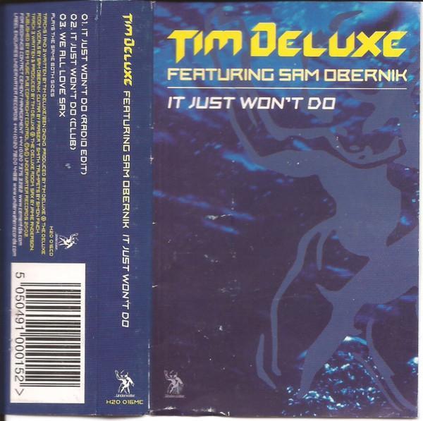 Tim Deluxe - It Just Won't Do