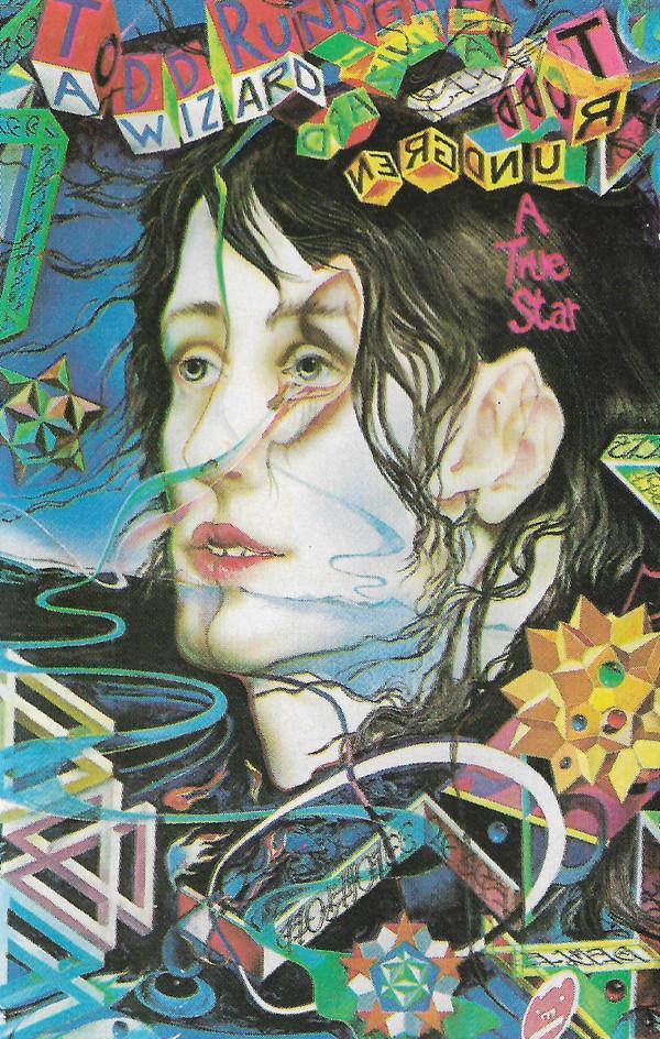 Todd Rundgren - A Wizard, A True Star