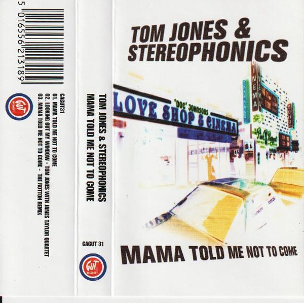 Tom Jones, Stereophonics - Mama Told Me Not To Come