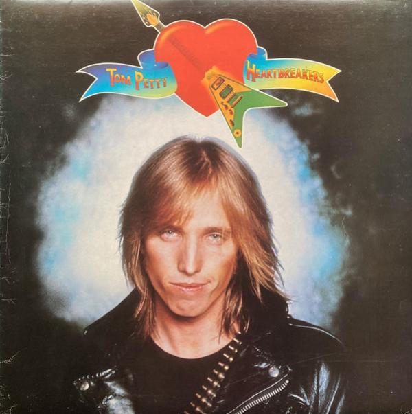 Tom Petty And The Heartbreakers - Tom Petty And The Heartbreakers