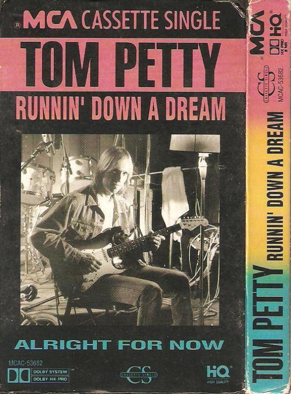 Tom Petty - Runnin' Down A Dream