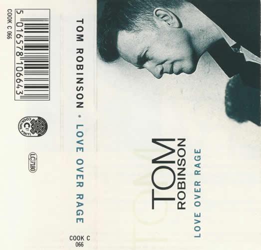 Tom Robinson - Love Over Rage